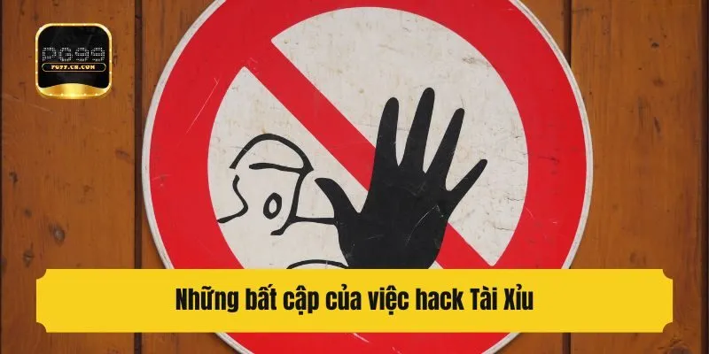 Những bất cập của việc hack Tài Xỉu